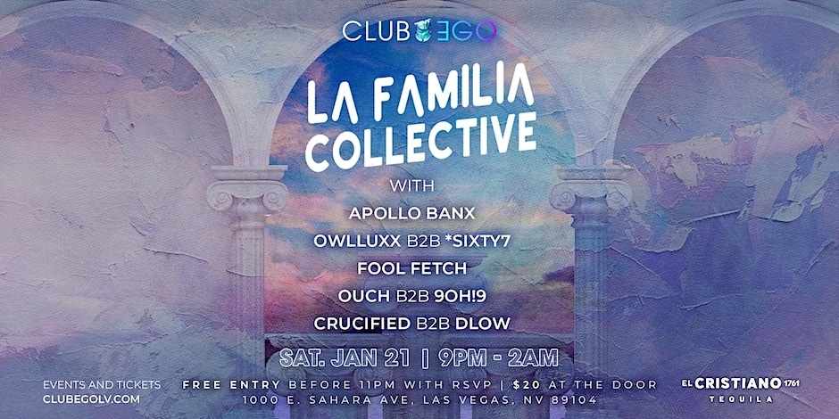 La Familia Collective at Club EGO 1-21-23